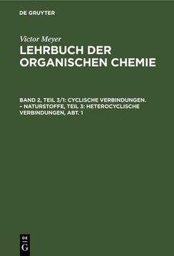 portada Cyclische Verbindungen. - Naturstoffe, Teil 3: Heterocyclische Verbindungen, Abt. 1 (in German)