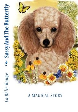 portada Sassy And The Butterfly: A Magical Story