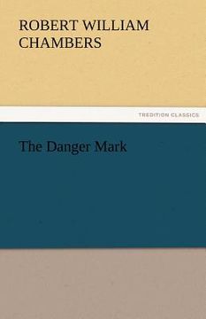 portada the danger mark