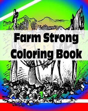 portada Farm Strong Coloring Book (en Inglés)