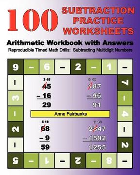 portada 100 subtraction practice worksheets arithmetic workbook with answers (en Inglés)
