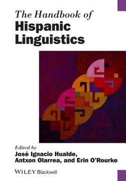 portada The Handbook of Hispanic Linguistics (en Inglés)