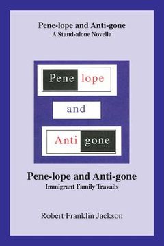 portada Pene-Lope and Anti-Gone: A Stand-Alone Novella Pene- (en Inglés)