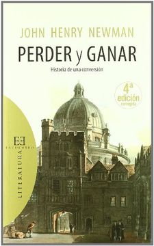 portada Perder y Ganar: Historia de una Conversión (Literatura) (in Spanish)