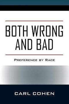 portada Both Wrong and Bad: Preference by Race