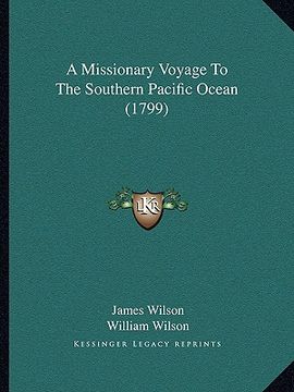 portada a missionary voyage to the southern pacific ocean (1799) (en Inglés)