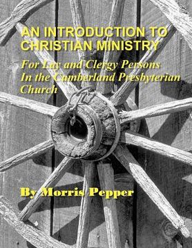 portada an introduction to christian ministry (en Inglés)