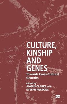 portada Culture, Kinship and Genes: Towards Cross-Cultural Genetics