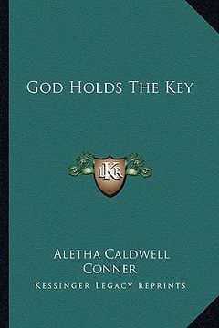 portada god holds the key (en Inglés)
