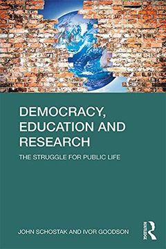 portada Democracy, Education and Research: The Struggle for Public Life (en Inglés)
