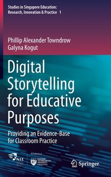 portada Digital Storytelling for Educative Purposes: Providing an Evidence-Base for Classroom Practice (en Inglés)