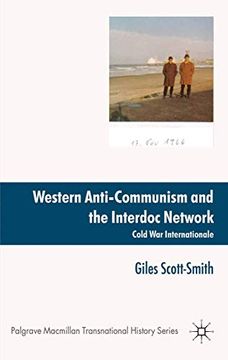portada Western Anti-Communism and the Interdoc Network: Cold war Internationale (Palgrave Macmillan Transnational History Series) (in English)