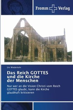 portada Das Reich GOTTES und die Kirche der Menschen (en Alemán)