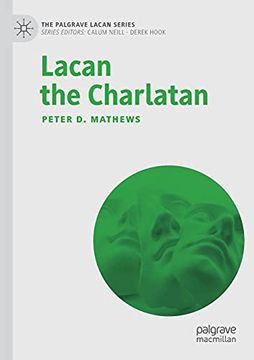 portada Lacan the Charlatan (The Palgrave Lacan Series) (en Inglés)