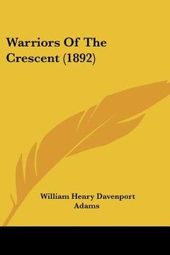 portada warriors of the crescent (1892) (in English)