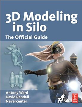 portada 3d Modeling in Silo: The Official Guide (en Inglés)