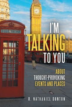 portada I'M Talking to You: About Thought-Provoking Events and Places (in English)