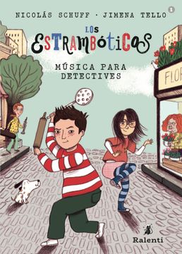 portada Estramboticos 1 Musica Para Detectives [Ilustrado] (in Spanish)