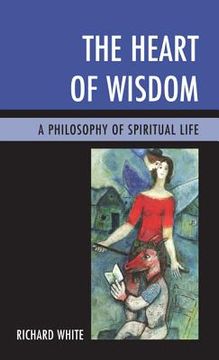 portada the heart of wisdom: a philosophy of spiritual life (en Inglés)