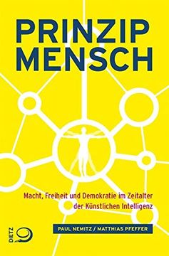 portada Prinzip Mensch: Macht, Freiheit und Demokratie im Zeitalter der Künstlichen Intelligenz (en Alemán)