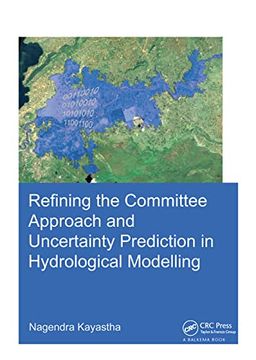 portada Refining the Committee Approach and Uncertainty Prediction in Hydrological Modelling (en Inglés)