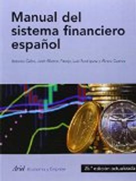 portada Manual Del Sistema Financiero Español: 25ª Edición Actualizada (economia Y Empresa)