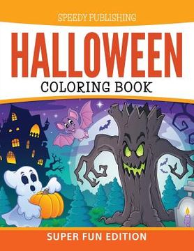 portada Halloween Coloring Book: Super Fun Edition (en Inglés)
