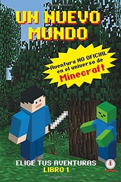 portada Un Mundo Nuevo: Aventuras en el Universo de Minecraft: Volume 1