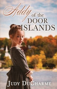 portada Addy of the Door Islands (in English)