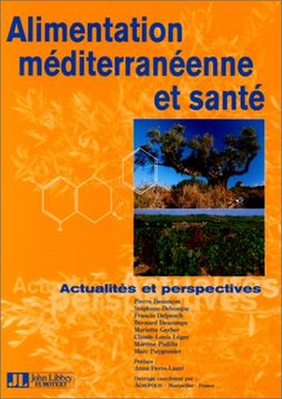 portada Alimenation Mediterraneenne et Sante de Pierre Besancon(John Libbey Eurotext)