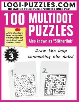 portada 100 Multidot Puzzles: Slitherlink (en Inglés)