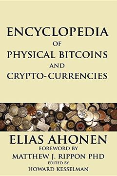 portada Encyclopedia of Physical Bitcoins and Crypto-Currencies