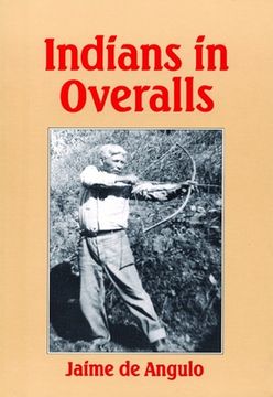 portada indians in overalls (in English)