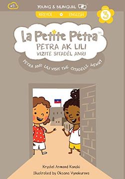 portada Petra and Lili Visit the Citadelle Henry: Petra ak Lili Vizite Sitadèl Anri (la Petite Pétra) (in English)