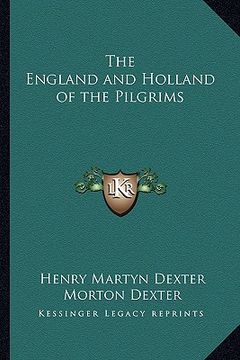 portada the england and holland of the pilgrims
