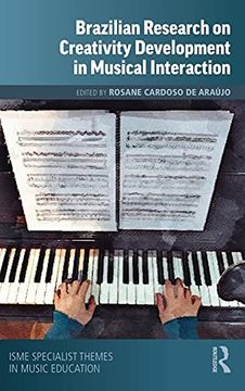 portada Brazilian Research on Creativity Development in Musical Interaction (Isme Series in Music Education) (en Inglés)