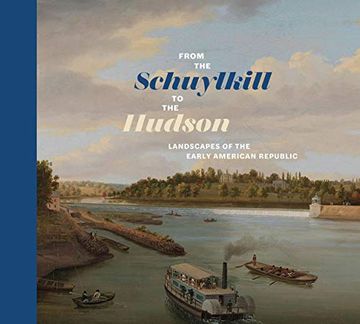 portada From the Schuylkill to the Hudson: Landscapes of the Early American Republic (in English)