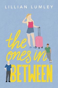 portada The Ones in Between (en Inglés)