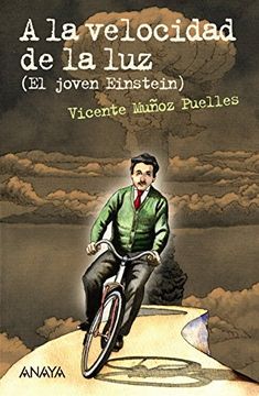 portada A la Velocidad de la luz (el Joven Einstein) (in Spanish)