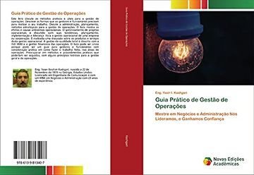 portada Guia Prtico de Gesto de Operaes Mestre em Negcios e Administrao ns Lideramos, e Ganhamos Confiana (in Portuguese)