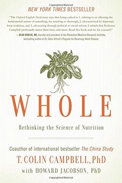 portada Whole: Rethinking the Science of Nutrition