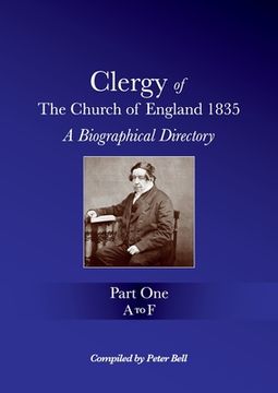 portada Clergy of the Church of England 1835 - Part One: A Biographical Directory (en Inglés)