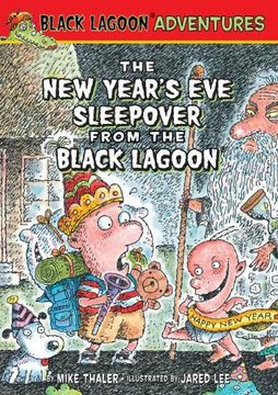 portada The New Year's Eve Sleepover from the Black Lagoon (Black Lagoon Adventures)