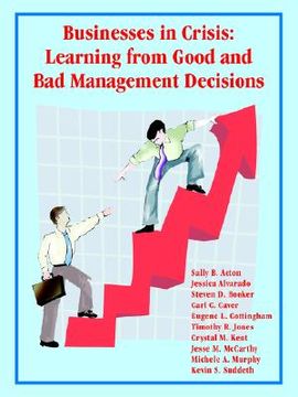 portada businesses in crisis: learning from good and bad management decisions (en Inglés)