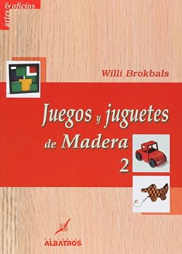 portada Juegos y Juguetes de Madera 2 (in Spanish)