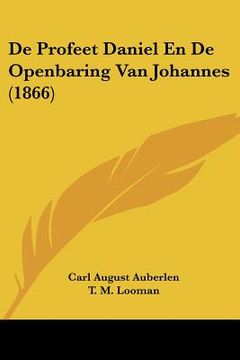 portada De Profeet Daniel En De Openbaring Van Johannes (1866)