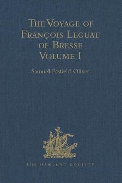 portada The Voyage of François Leguat of Bresse to Rodriguez, Mauritius, Java, and the Cape of Good Hope: Volume I (en Inglés)
