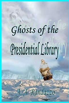 portada Ghosts of the Presidential Library (en Inglés)