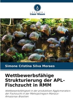 portada Wettbewerbsfähige Strukturierung der APL-Fischzucht in RMM (en Alemán)