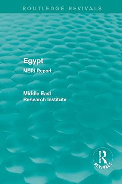 portada Egypt (Routledge Revival): Meri Report (Routledge Revivals: Middle East Research Institute Reports) (en Inglés)